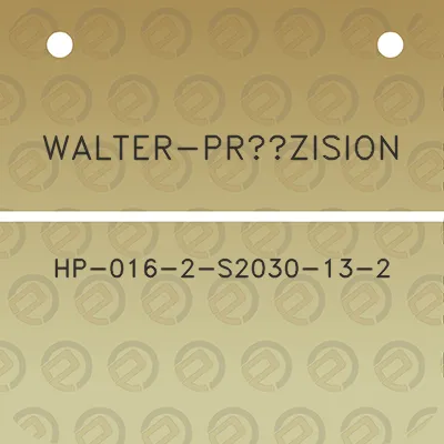 walter-prazision-hp-016-2-s2030-13-2