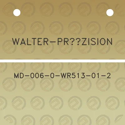 walter-prazision-md-006-0-wr513-01-2