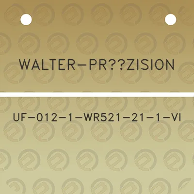 walter-prazision-uf-012-1-wr521-21-1-vi