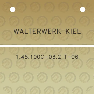 walterwerk-kiel-145100c-032-t-06