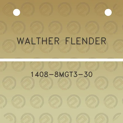 walther-flender-1408-8mgt3-30