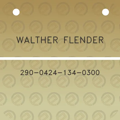 walther-flender-290-0424-134-0300