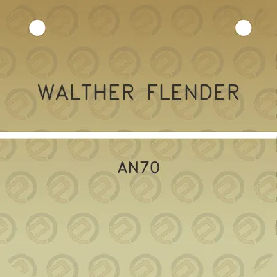 walther-flender-an70