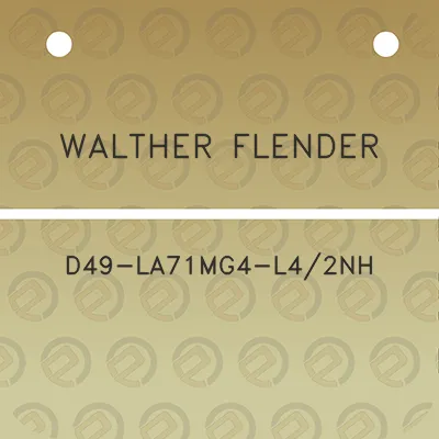 walther-flender-d49-la71mg4-l42nh