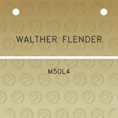 walther-flender-m50l4