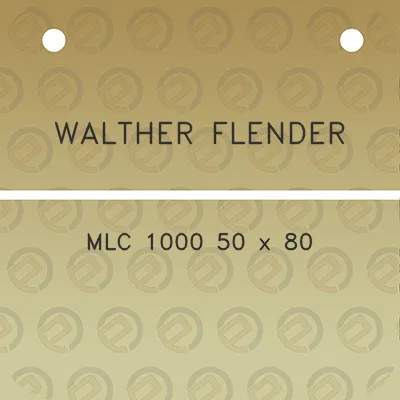 walther-flender-mlc-1000-50-x-80