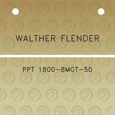 walther-flender-ppt-1800-8mgt-50