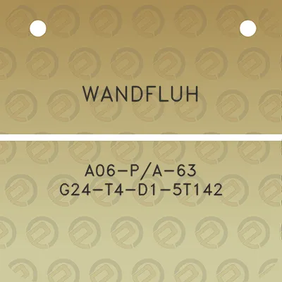 wandfluh-a06-pa-63-g24-t4-d1-5t142