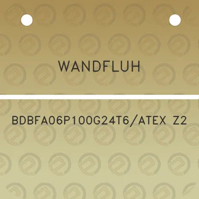 wandfluh-bdbfa06p100g24t6atex-z2