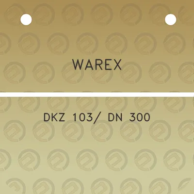 warex-dkz-103-dn-300