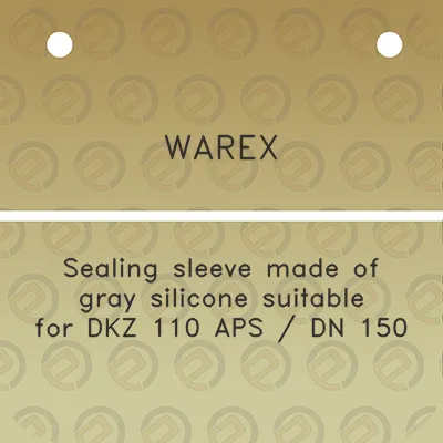 warex-sealing-sleeve-made-of-gray-silicone-suitable-for-dkz-110-aps-dn-150