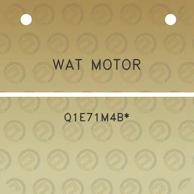 wat-motor-q1e71m4b