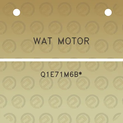 wat-motor-q1e71m6b