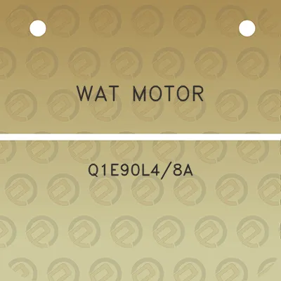 wat-motor-q1e90l48a