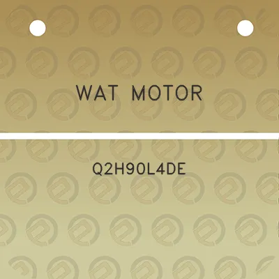 wat-motor-q2h90l4de