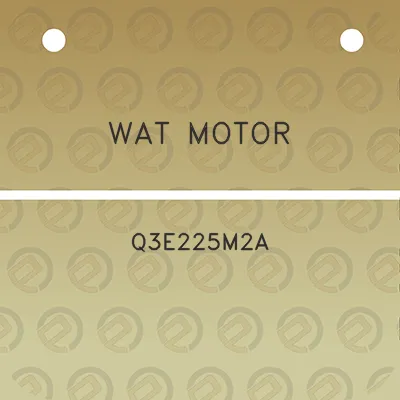 wat-motor-q3e225m2a