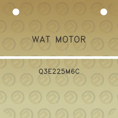 wat-motor-q3e225m6c