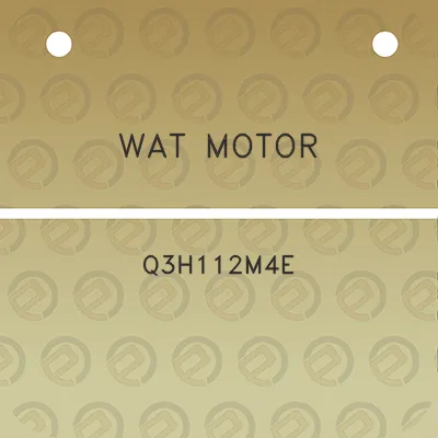 wat-motor-q3h112m4e