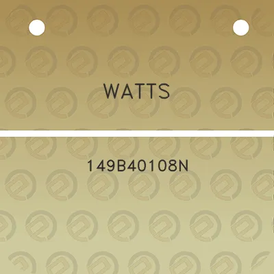 watts-149b40108n