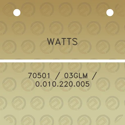 watts-70501-03glm-0010220005