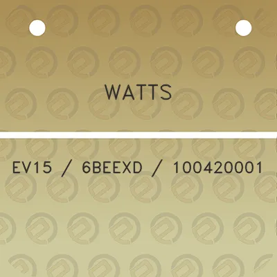 watts-ev15-6beexd-100420001