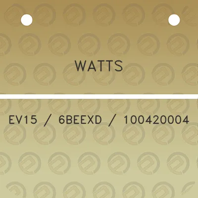 watts-ev15-6beexd-100420004