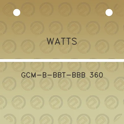 watts-gcm-b-bbt-bbb-360