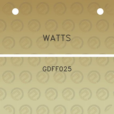 watts-gdff025