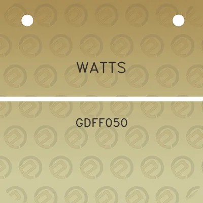 watts-gdff050