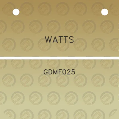 watts-gdmf025