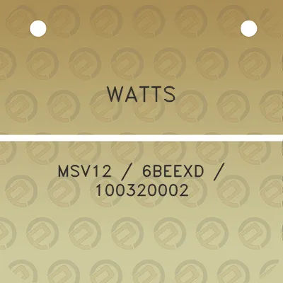 watts-msv12-6beexd-100320002