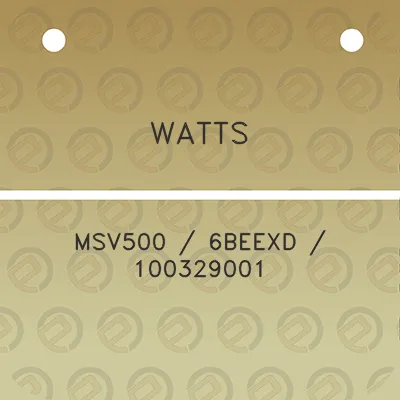 watts-msv500-6beexd-100329001