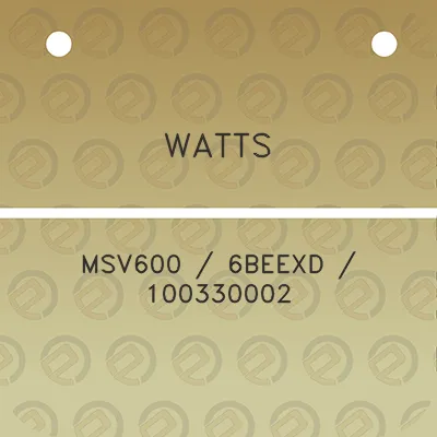 watts-msv600-6beexd-100330002