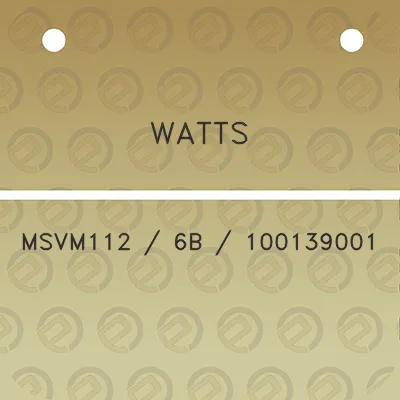 watts-msvm112-6b-100139001