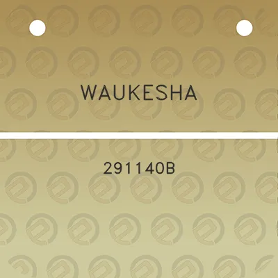 waukesha-291140b