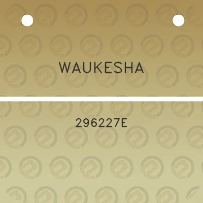 waukesha-296227e