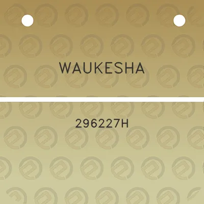 waukesha-296227h