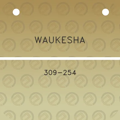 waukesha-309-254