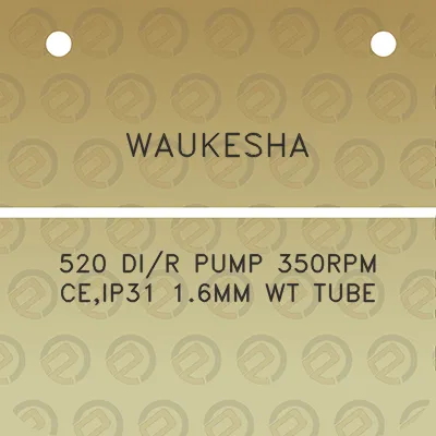 waukesha-520-dir-pump-350rpm-ceip31-16mm-wt-tube