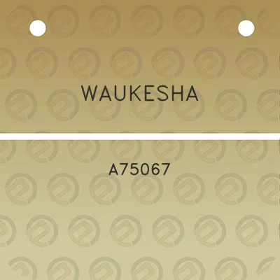 waukesha-a75067