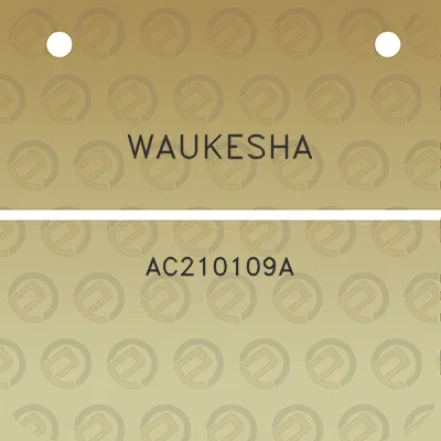 waukesha-ac210109a