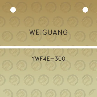 weiguang-ywf4e-300