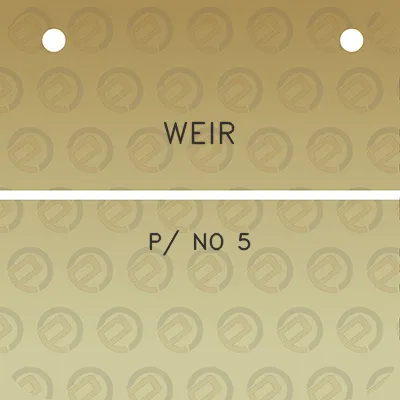 weir-p-no-5