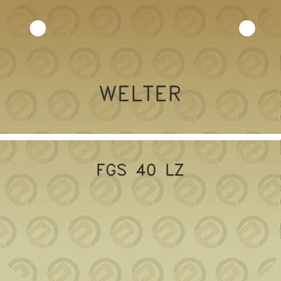 welter-fgs-40-lz