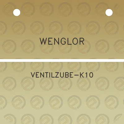 wenglor-ventilzube-k10