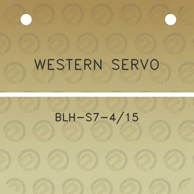 western-servo-blh-s7-415