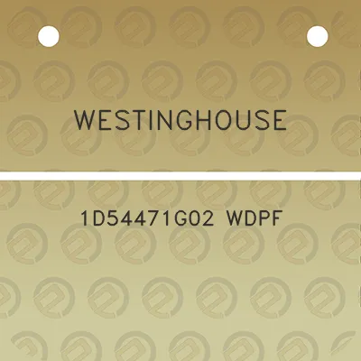 westinghouse-1d54471g02-wdpf