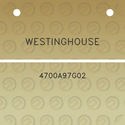 westinghouse-4700a97g02