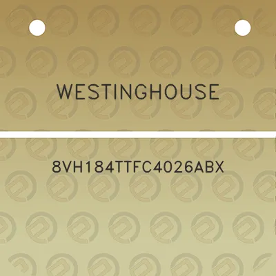 westinghouse-8vh184ttfc4026abx