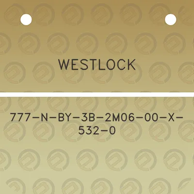 westlock-777-n-by-3b-2m06-00-x-532-0